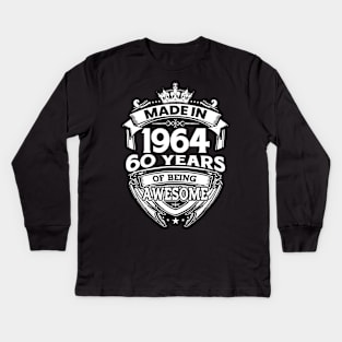 Made In 1964 60 Years Of Being Awesome Kids Long Sleeve T-Shirt